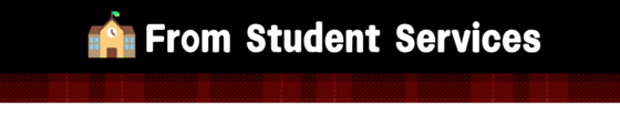 "From Student Services header with school emoji and plaid border."