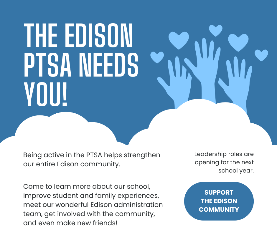 The Edison PTSA needs you! blue background with light blue hands coming out of a cloud with light blue hearts