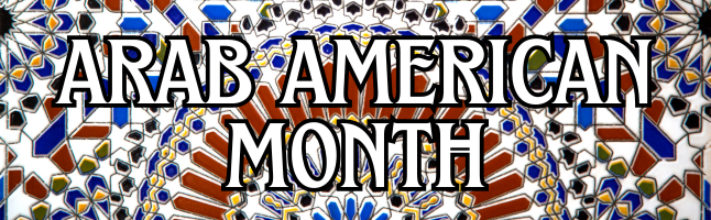 Text reading 'ARAB AMERICAN MONTH' in black capital letters against a geometric background with Middle Eastern patterns in blue, red, gold and black