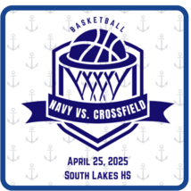 Navy vs Crossfield Basketball Game April 25 at South Lakes High School
