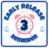 Early Release Reminder with Alarm Clock in Center with a 3 on top of it