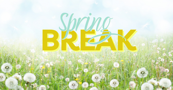 Spring Break
