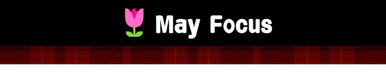 "Banner with the text 'May Focus' and a pink tulip graphic."