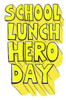 School Lunch Hero Day