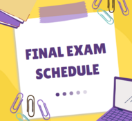 A white paper with "FINAL EXAM SCHEDULE" on a yellow background with office supplies.