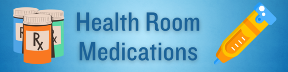 Health Room Medications
