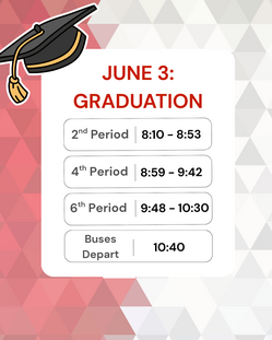 June 3 Graduation Bell Schedule
