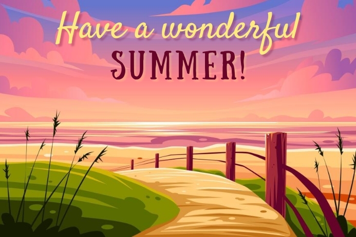 Have a great summer