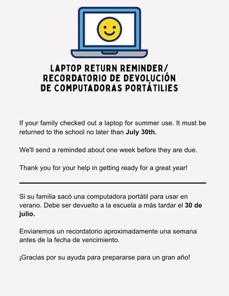 Return school laptops by July 30. / Devolver computadoras escolares antes del 30 de julio.