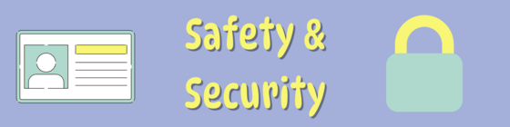 Safety and Security