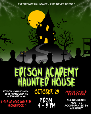 Edison Academy Haunted house flyer for October 29