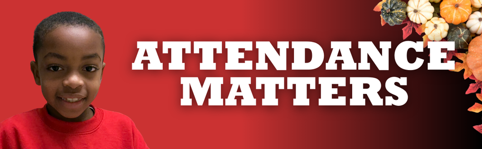 boy smiling on red to black gradient background with white letters "ATTENDANCE MATTERS"