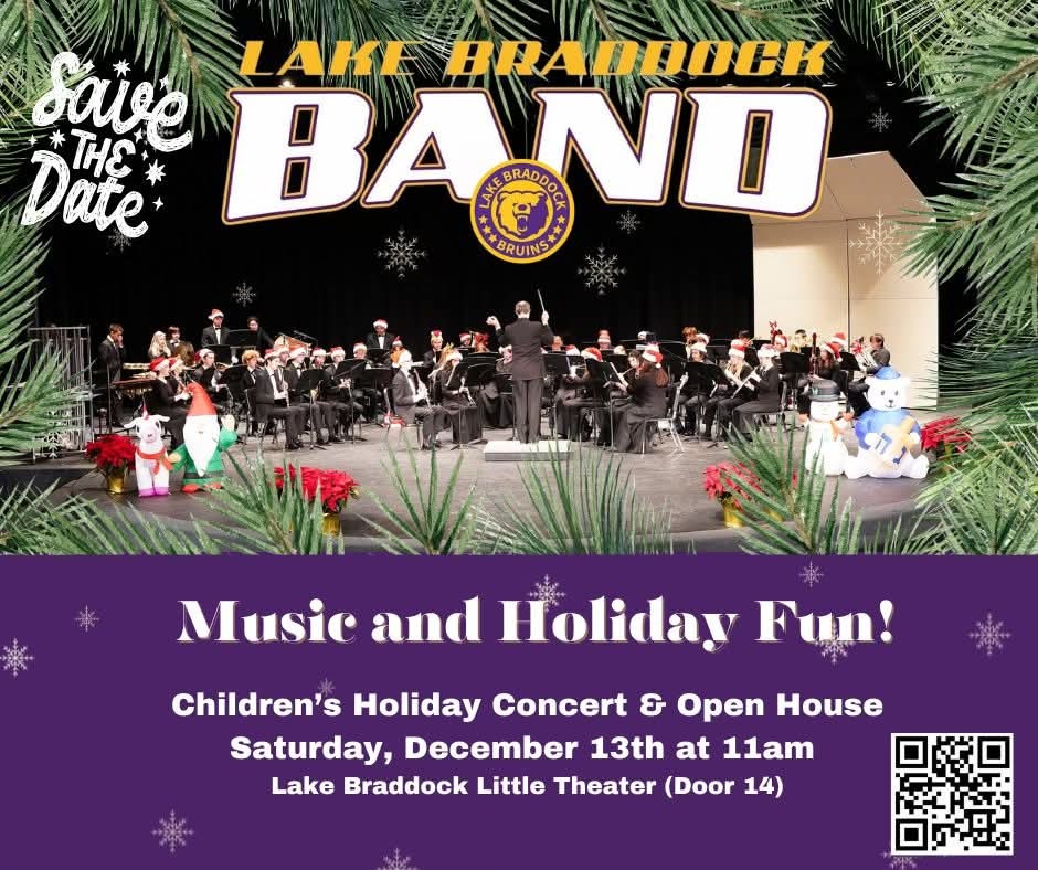 Lake Braddock Band Presents the Children's Holiday Concert and Open House