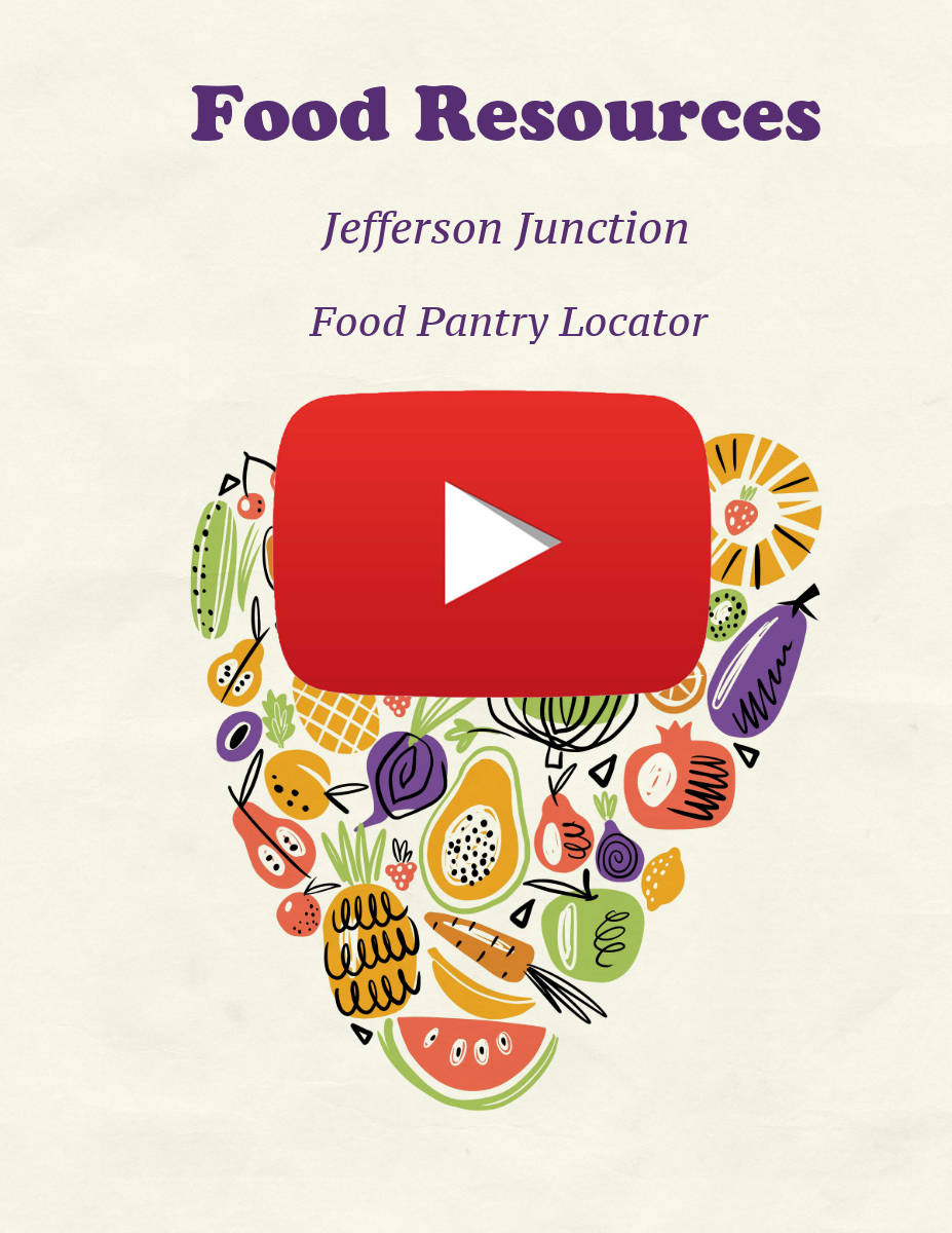 Heart Image with YouTube play button. Click on it to see the video about Jefferson Junction Food Resources