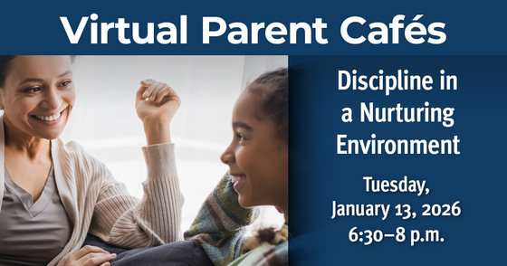 Parent Cafe: Discipline in a Nurturing Environment