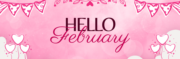 Hello February