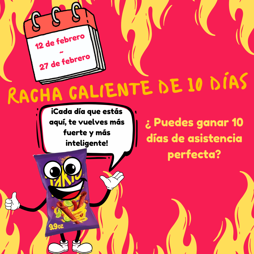 Hot Streak Attendance Flyer: Feb 12-27 (Spanish)