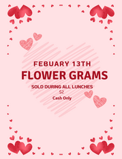 Poster: Flower Grams, February 13th