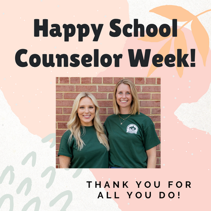 We love our counselors Ms. Coury and Ms. Cummings 