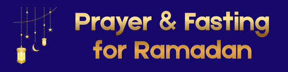Prayer and Fasting Ramadan