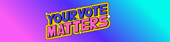 Your Vote Matters