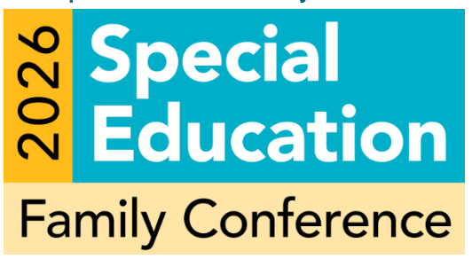 2026 Special Education Family Conference.png