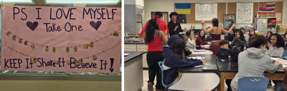 Students performing singing telegrams and bulletin board stating "PS I Love Myself"