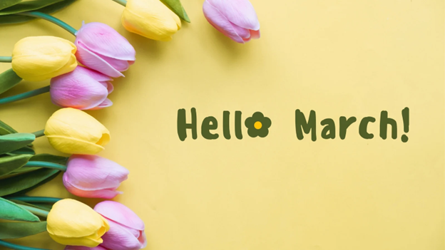 hello march