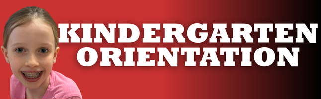 girl smiling on red to black gradient background with "KINDERGARTEN ORIENTATION" in white letters