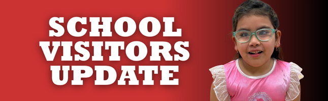 Girl smiling on red black gradient background with words 'SCHOOL VISITORS UPDATE' in white font