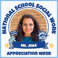 National School Social Work Week appreciation post for Ms. Jiwa, featuring her photo and school dolphin mascots.
