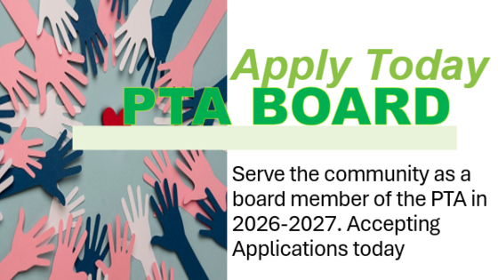 Apply today for the 2026-2027 PTA Board. Image shows paper hands reaching toward a heart. Accepting applications today.