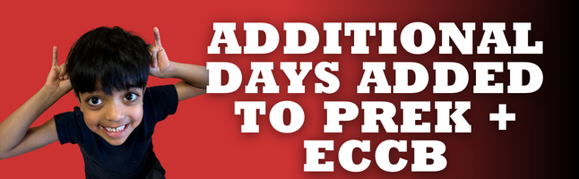 Red and black gradient with 'additional days added to PreK + ECCB' in white writing