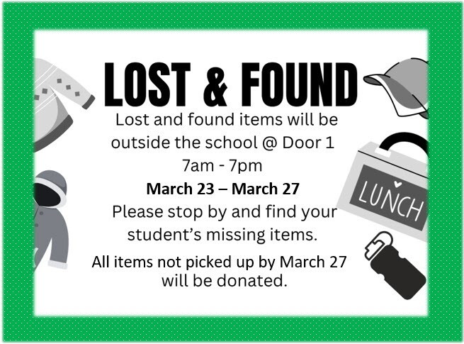 Lost & Found: Pick up your student's missing items by Friday March 27!