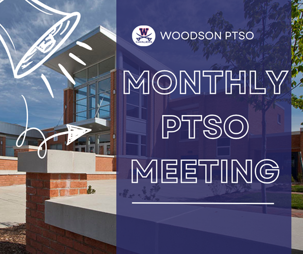 Woodson High School PTSO Montly Meeting