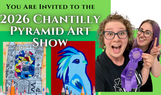 Promotional banner for the 2026 Chantilly Pyramid Art Show featuring two smiling teachers holding a purple award ribbon.