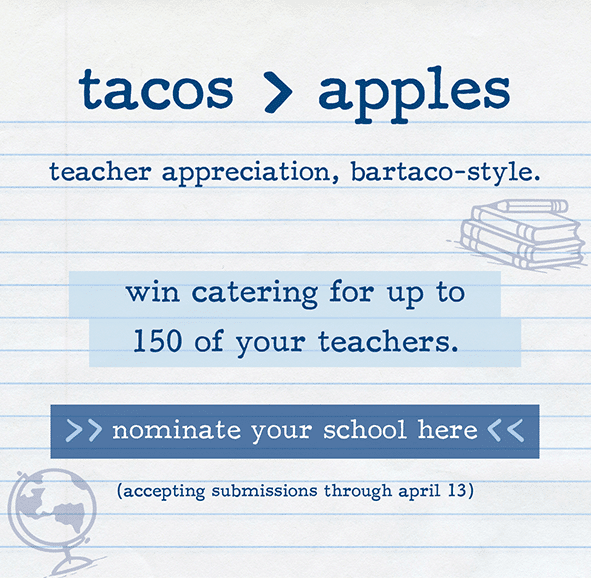 Bar Taco Teacher Appreciation