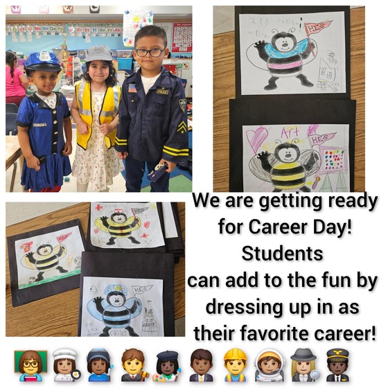 collage of 3 photos.  Text: We are getting ready for Career Day!  Students can add to the fun by dressing up in as their favorite career!