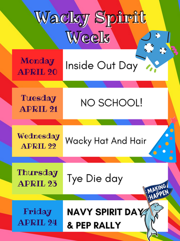 Schedule for Wacky Spirit Week 2026 featuring daily dress-up themes from April 20 to April 24.