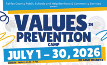 Values in Prevention (VIP) Camp July 1-30, 2026; Monday - Friday 8 a.m. - 4 p.m. with no camp on July 3
