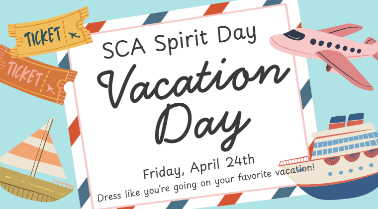 SCA Spirit Day - Vacation Day