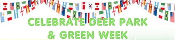 banner with two rows of international flags with text "celebrate Deer Park and Green week" in green font