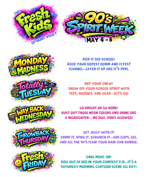 90s spirit week at hunt valley from may 4-8