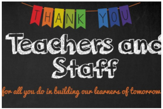 Staff Appreciation Week- Thank You Banner reading Teachers and Staff for all you do for our learners for tomorrow