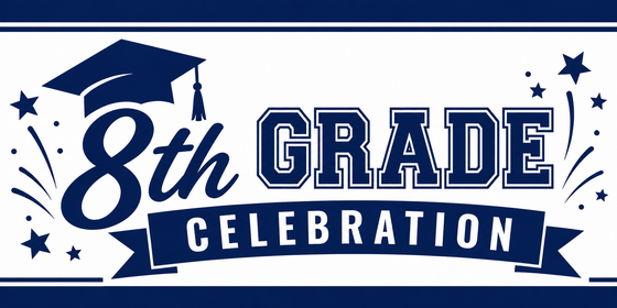 8th Grade Celebration Banner