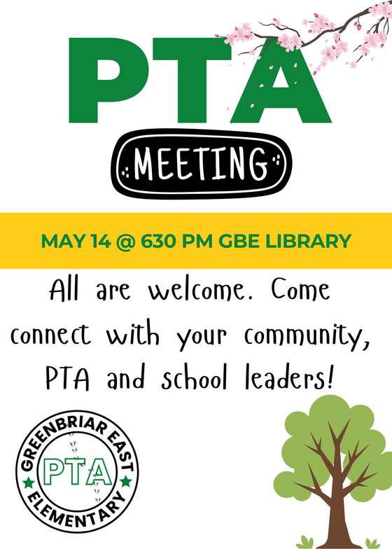 Event flyer: PTA Meeting on May 14 at 6:30 PM in the GBE Library. All are welcome to connect with community, PTA, and school leaders.