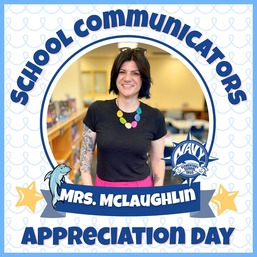 School Communicators Appreciation Day graphic featuring Mrs. McLaughlin.