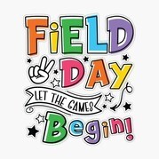 colorful field day sign with "let the games begin"