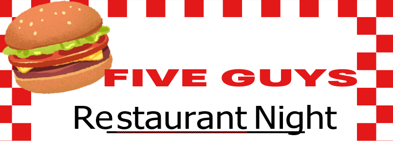 6th grade fundraiser Five Guys Restaurant with a hamburger in the corner