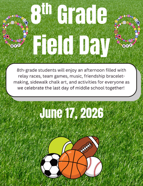a photo of the 8th grade field day flyer